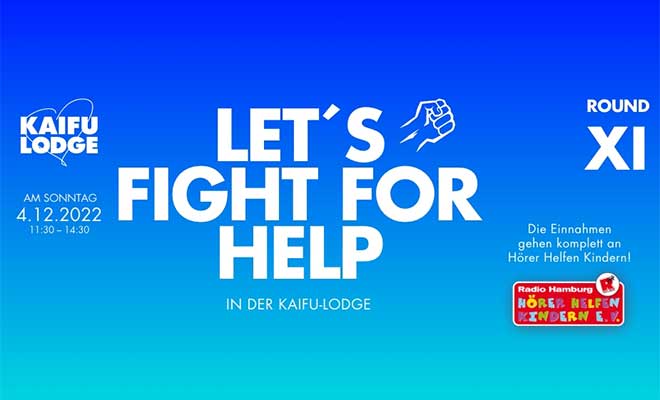 Let´s fight for help – Kaifu-Lodge